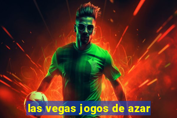 las vegas jogos de azar